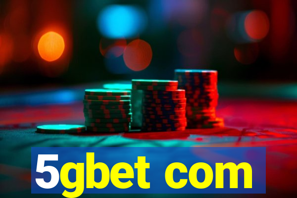 5gbet com